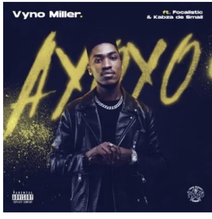 Vyno Miller ft Focalistic & Kabza De Small – Ayoyo