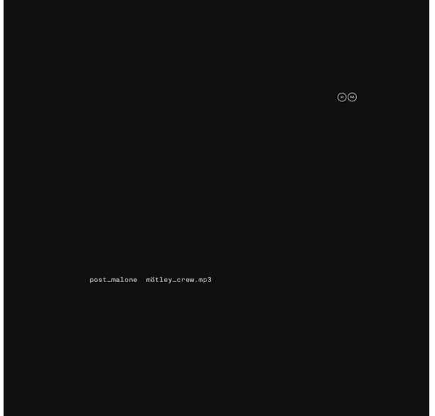 Post Malone – Motley Crew [Mp3 Download]