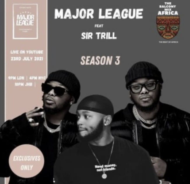 MAJOR LEAGUE & SIR TRILL &ndash; AMAPIANO LIVE BALCONY MIX B2B (S3 EP05), JotNaija: South Africa Music, Mp3 &amp; Audio Portal