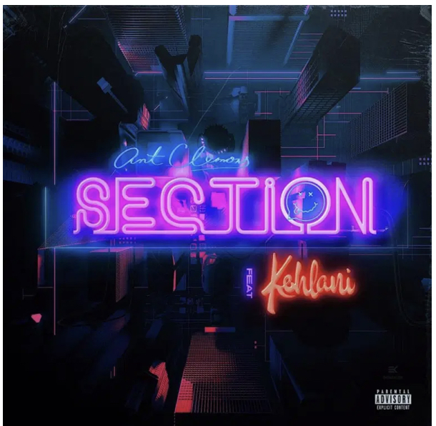 Ant Clemons ft. Kehlani – Section [Mp3 Download]