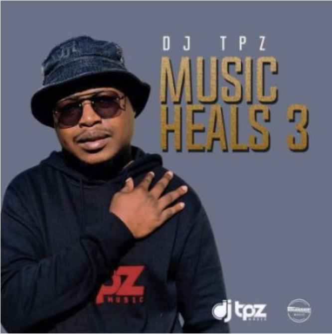 DJ Tpz – Music Heals 3 Zip File, JotNaija: South Africa Music, Mp3 & Audio Portal