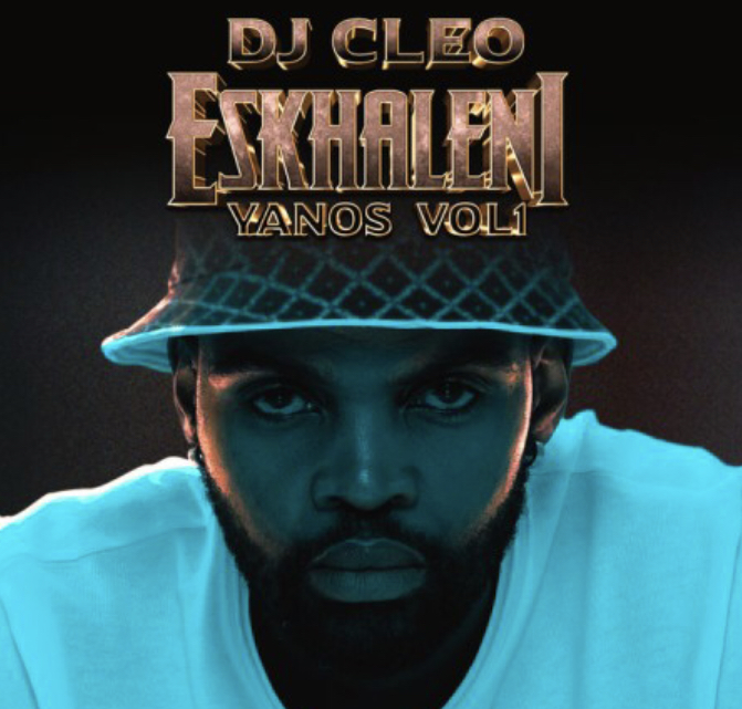 DJ Cleo &ndash; Eskhaleni Yanos Vol 1 (Zip), JotNaija: South Africa Music, Mp3 &amp; Audio Portal