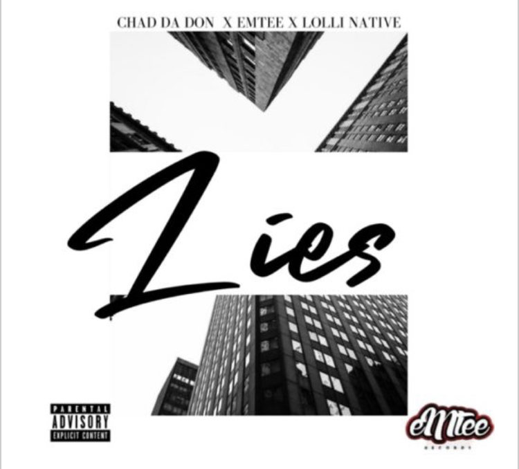 Chad Da Don &ndash; Lies ft. Emtee & Lolli Native, JotNaija: South Africa Music, Mp3 &amp; Audio Portal