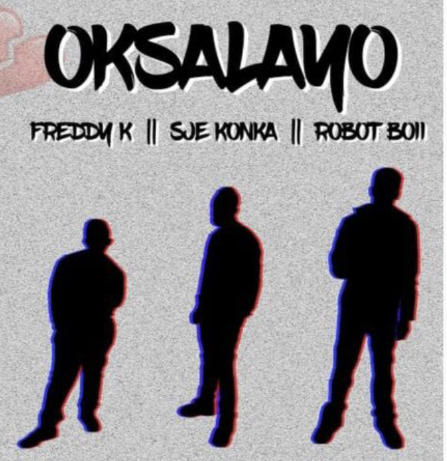 Sje Konka, Robot Boii, Freddy K – Oksalayo  [Mp3 Download]