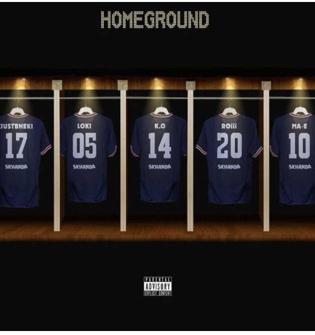 SKHANDAWORLD – HOMEGROUND FT. K.O, ROIII, JUST BHEKI, MA-E & LOKI [Mp3 Download]