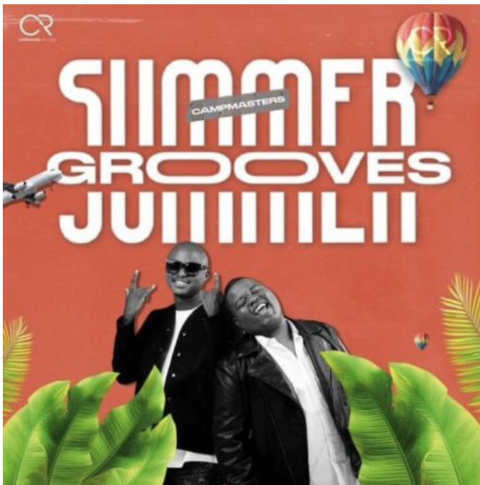 CampMasters – Summer Grooves (Zip), JotNaija: South Africa Music, Mp3 & Audio Portal