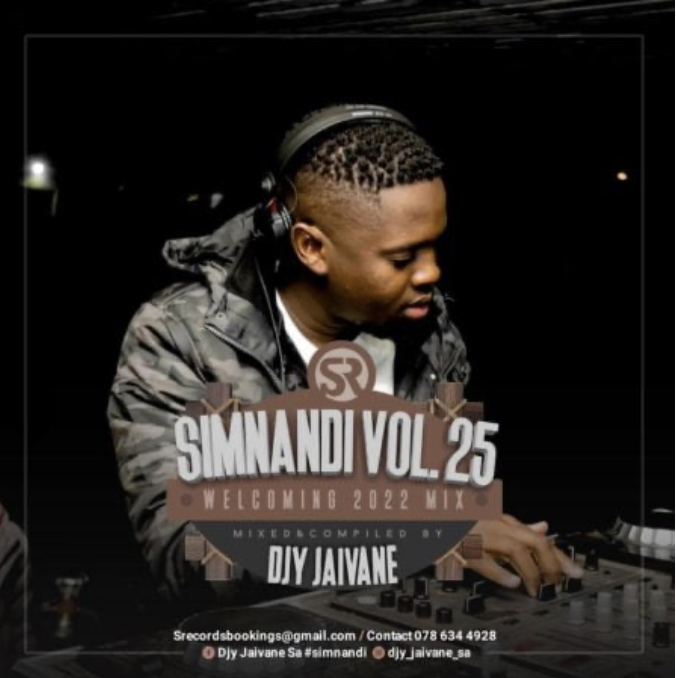 DJ Jaivane Simnandi Vol 25 Mix 2022) [Mp3 Download]