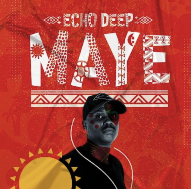 Echo Deep – Maye [Mp3 Download]