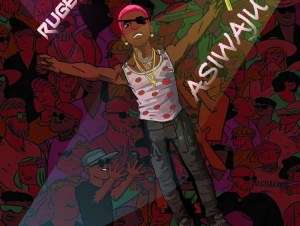 Ruger – Asiwaju, JotNaija: South Africa Music, Mp3 & Audio Portal